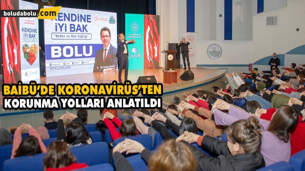 BAİBÜ’DE KORONAVİRÜS’TEN KORUNMA YOLLARI ANLATILDI BAİBÜ’DE KORONAVİRÜS’TEN KORUNMA YOLLARI ANLATILDI