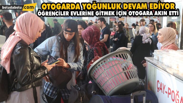 ÖĞRENCİLER EVLERİNE GİTMEK İÇİN OTOGARA AKIN ETTİ
