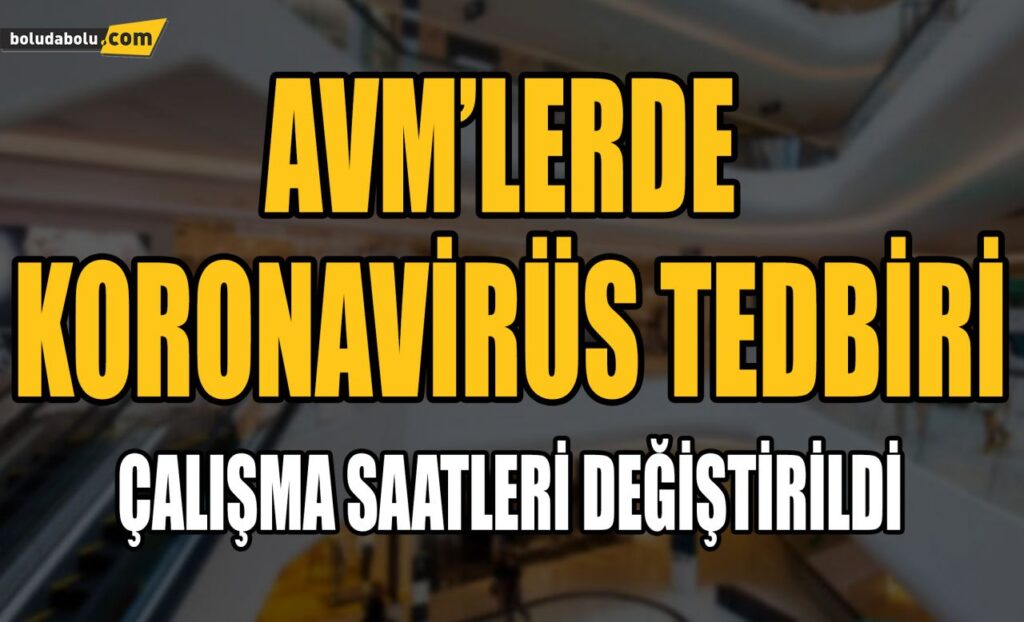 ÇALIŞMA SAATLERİ DEĞİŞTİRİLDİ ÇALIŞMA SAATLERİ DEĞİŞTİRİLDİ