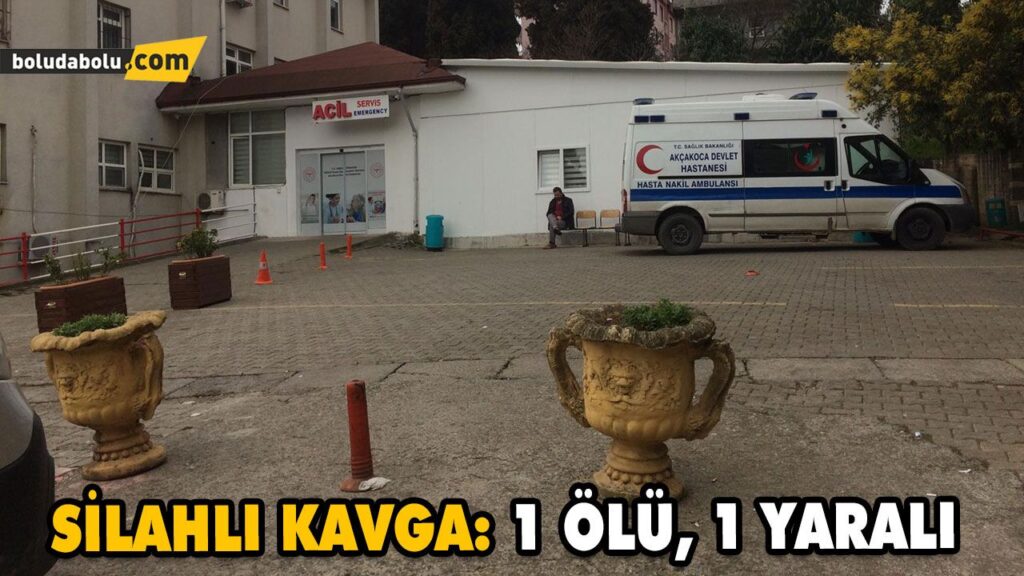 SİLAHLI KAVGA: 1 ÖLÜ, 1 YARALI SİLAHLI KAVGA: 1 ÖLÜ, 1 YARALI