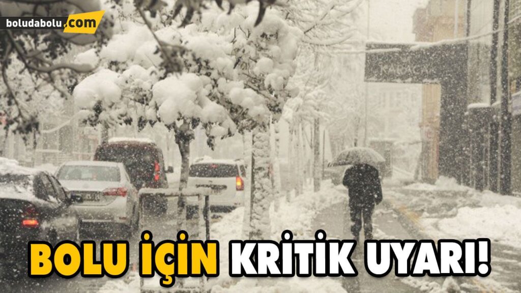 BOLU İÇİN KRİTİK UYARI! BOLU İÇİN KRİTİK UYARI!
