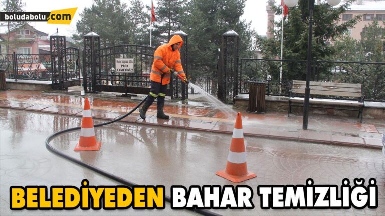 BELEDİYEDEN BAHAR TEMİZLİĞİ