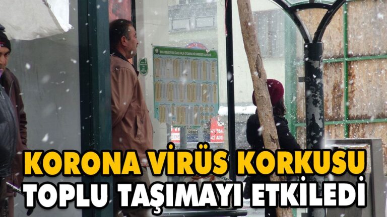 KORONA VİRÜS KORKUSU TOPLU TAŞIMAYI ETKİLEDİ