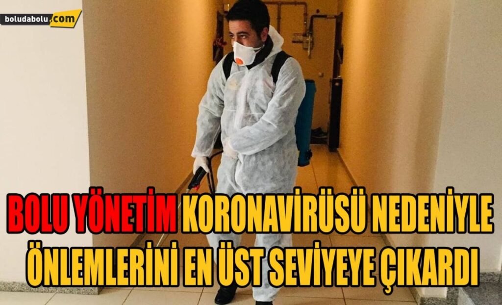 Bolu Yönetim Korona Virüs Nedeniyle Önlemlerini En üst Seviyeye Çıkardı Bolu Yönetim Korona Virüs Nedeniyle Önlemlerini En üst Seviyeye Çıkardı