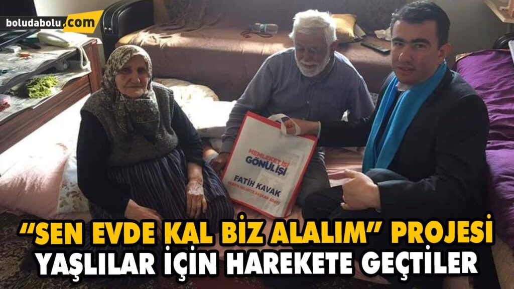 “SEN EVDE KAL BİZ ALALIM” PROJESİ “SEN EVDE KAL BİZ ALALIM” PROJESİ