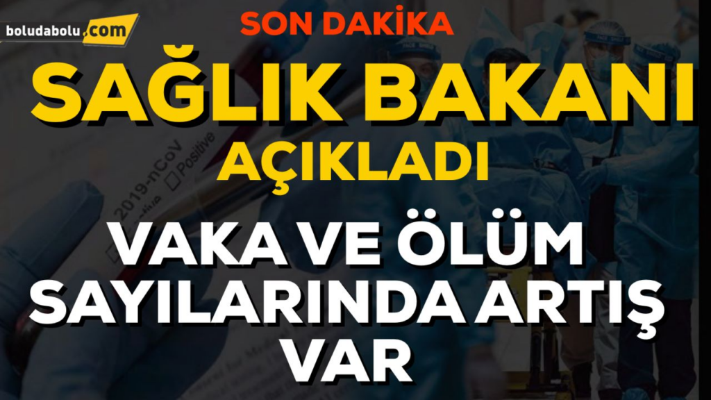 SON DAKİKA VAKA SAYISI ARTTI SON DAKİKA VAKA SAYISI ARTTI