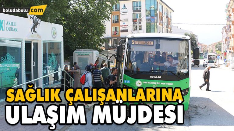 BAŞKAN ÖZCAN’DAN SAĞLIK ÇALIŞANLARINA ULAŞIM MÜJDESİ