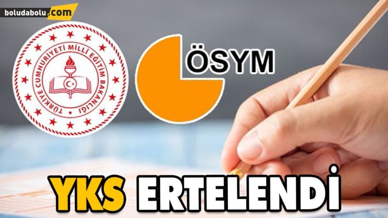 YKS ERTELENDİ