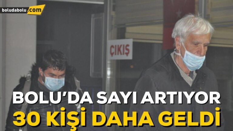 30 KİŞİ DAHA GELDİ