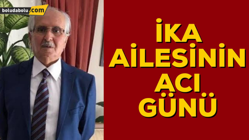 İKA AİLESİNİN ACI GÜNÜ İKA AİLESİNİN ACI GÜNÜ