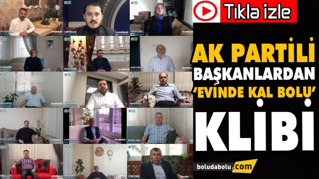 AK PARTİLİ BAŞKANLARDAN ‘EVİNDE KAL BOLU’ KLİBİ AK PARTİLİ BAŞKANLARDAN ‘EVİNDE KAL BOLU’ KLİBİ