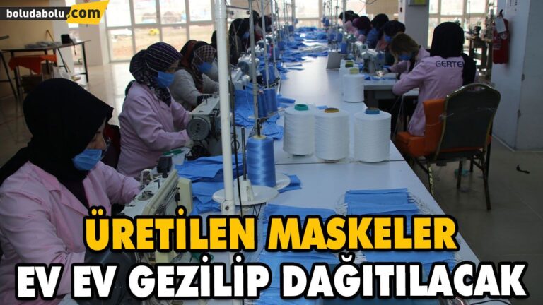 ÜRETİLEN MASKELER EV EV GEZİLİP DAĞITILACAK