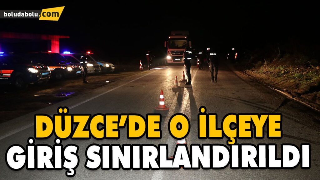 DÜZCE’DE BİR İLÇEDE KORONAVİRÜS TEDBİRLERİ NEDENİYLE SINIRLAMA BAŞLATILDI DÜZCE’DE BİR İLÇEDE KORONAVİRÜS TEDBİRLERİ NEDENİYLE SINIRLAMA BAŞLATILDI