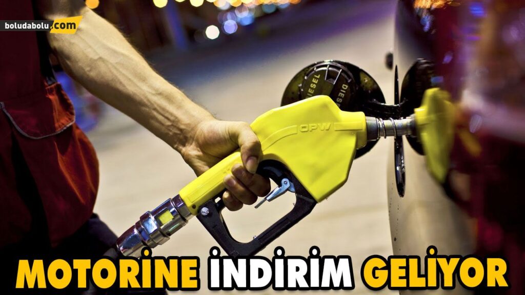 MOTORİNE İNDİRİM GELİYOR MOTORİNE İNDİRİM GELİYOR