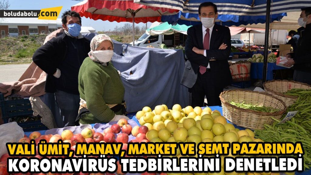 VALİ ÜMİT, MANAV, MARKET VE SEMT PAZARINDA KORONAVİRÜS TEDBİRLERİNİ DENETLEDİ VALİ ÜMİT, MANAV, MARKET VE SEMT PAZARINDA KORONAVİRÜS TEDBİRLERİNİ DENETLEDİ