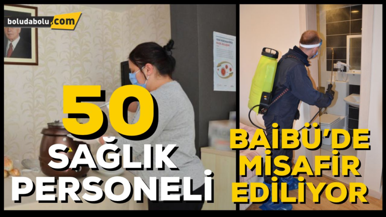 BAİBÜ 50 SAĞLIK PERSONELİNE EV SAHİPLİĞİ YAPIYOR
