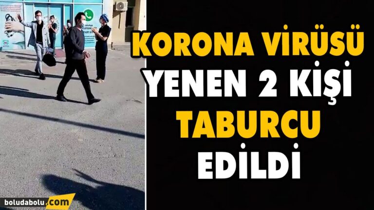 KORONA VİRÜSÜ YENEN 2 KİŞİ TABURCU EDİLDİ