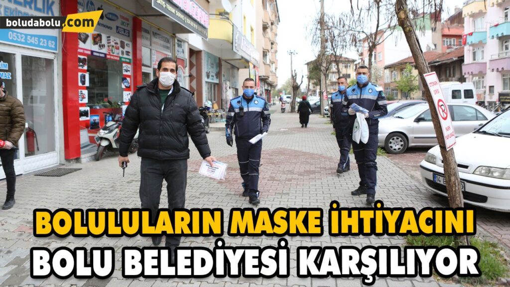 BOLULULARIN MASKE İHTİYACINI BOLU BELEDİYESİ KARŞILIYOR BOLULULARIN MASKE İHTİYACINI BOLU BELEDİYESİ KARŞILIYOR