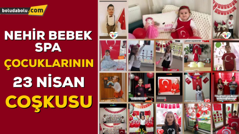 NEHİR BEBEK 23 NİSAN KUTLAMASI