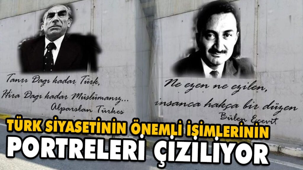 TÜRK SİYASETİNİN ÖNEMLİ İSİMLERİNİN PORTRELERİ ÇİZİLİYOR TÜRK SİYASETİNİN ÖNEMLİ İSİMLERİNİN PORTRELERİ ÇİZİLİYOR