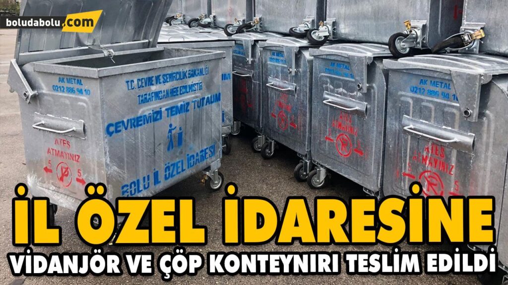 İL ÖZEL İDARESİNE VİDANJÖR VE ÇÖP KONTEYNIRI TESLİM EDİLDİ İL ÖZEL İDARESİNE VİDANJÖR VE ÇÖP KONTEYNIRI TESLİM EDİLDİ