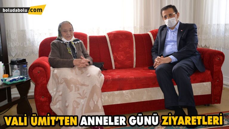 VALİ ÜMİT’TEN ANNELER GÜNÜ ZİYARETLERİ