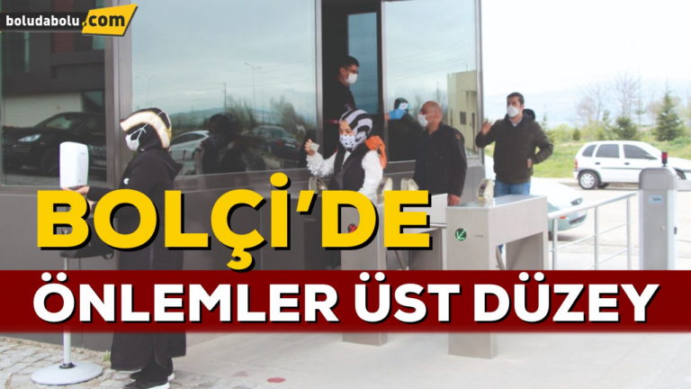 BOLÇİ KORONAVİRÜSE KARŞI ÜST DÜZEY ÖNLEMLER ALDI