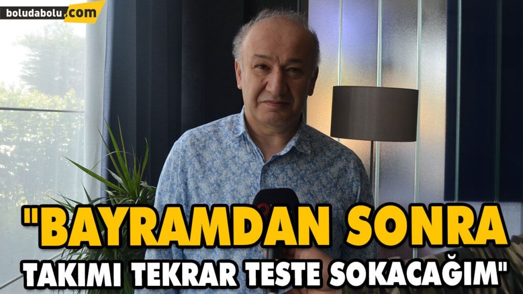 “BAYRAMDAN SONRA TAKIMI TEKRAR TESTE SOKACAĞIM” “BAYRAMDAN SONRA TAKIMI TEKRAR TESTE SOKACAĞIM”