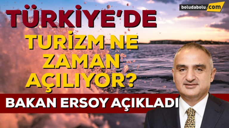 TÜRKİYE’DE TURİZM SEZONU NE ZAMAN AÇILIYOR?