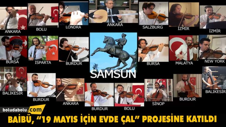 BAİBÜ, “19 MAYIS İÇİN EVDE ÇAL” PROJESİNE KATILDI