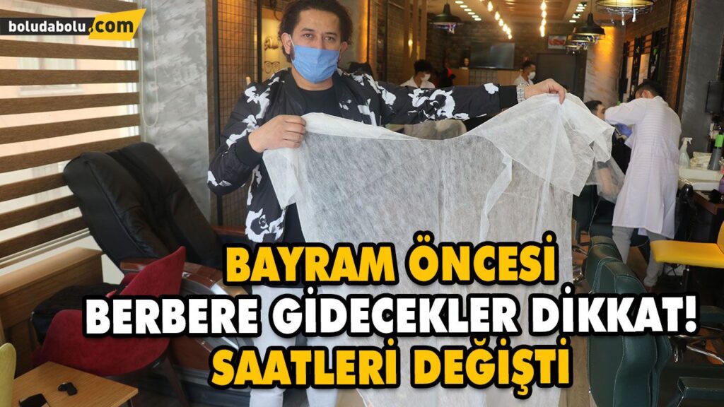 BERBERLERİN ÇALIŞMA SAATLERİNDE DÜZENLEME BERBERLERİN ÇALIŞMA SAATLERİNDE DÜZENLEME