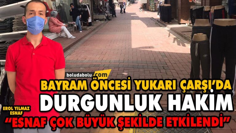 ESNAF BAYRAM ÖNCESİ UMDUĞUNU BULAMADI