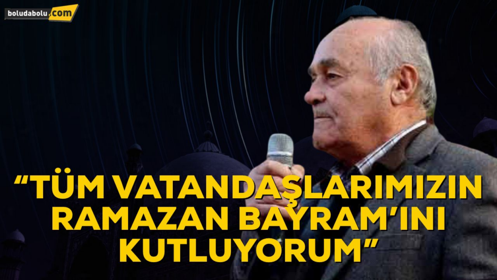 KAZIM KARSU RAMAZAN BAYRAMI MESAJI