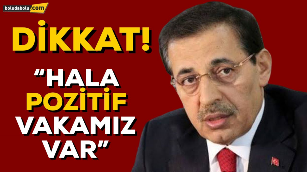 BOLU’DA HALEN POZİTİF VAKALAR ÇIKIYOR BOLU’DA HALEN POZİTİF VAKALAR ÇIKIYOR