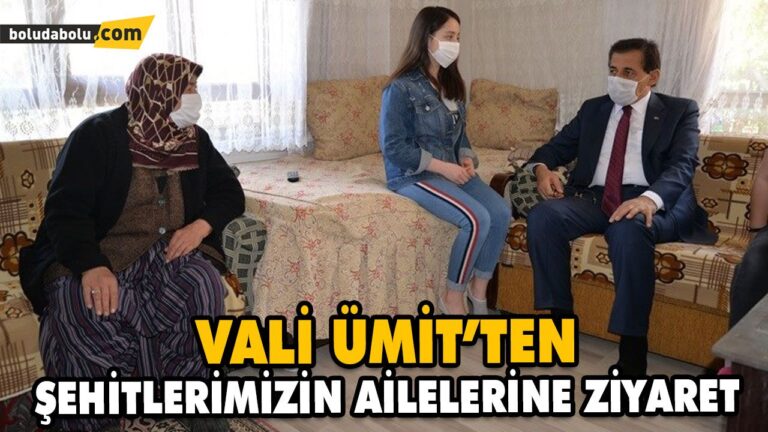 VALİ ÜMİT’TEN ŞEHİTLERİMİZİN AİLELERİNE ZİYARET