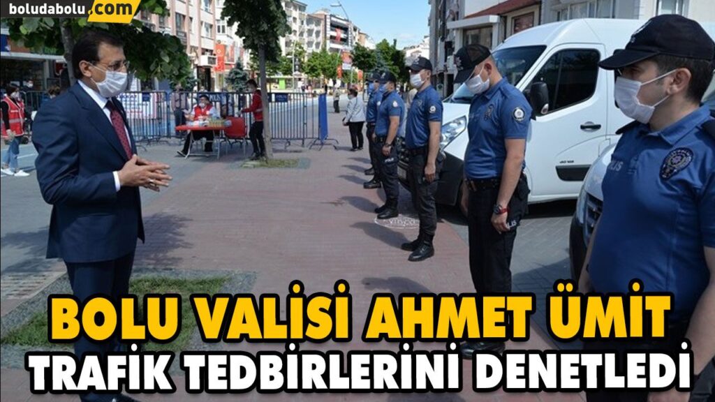 BOLU VALİSİ AHMET ÜMİT TRAFİK TEDBİRLERİNİ DENETLEDİ BOLU VALİSİ AHMET ÜMİT TRAFİK TEDBİRLERİNİ DENETLEDİ