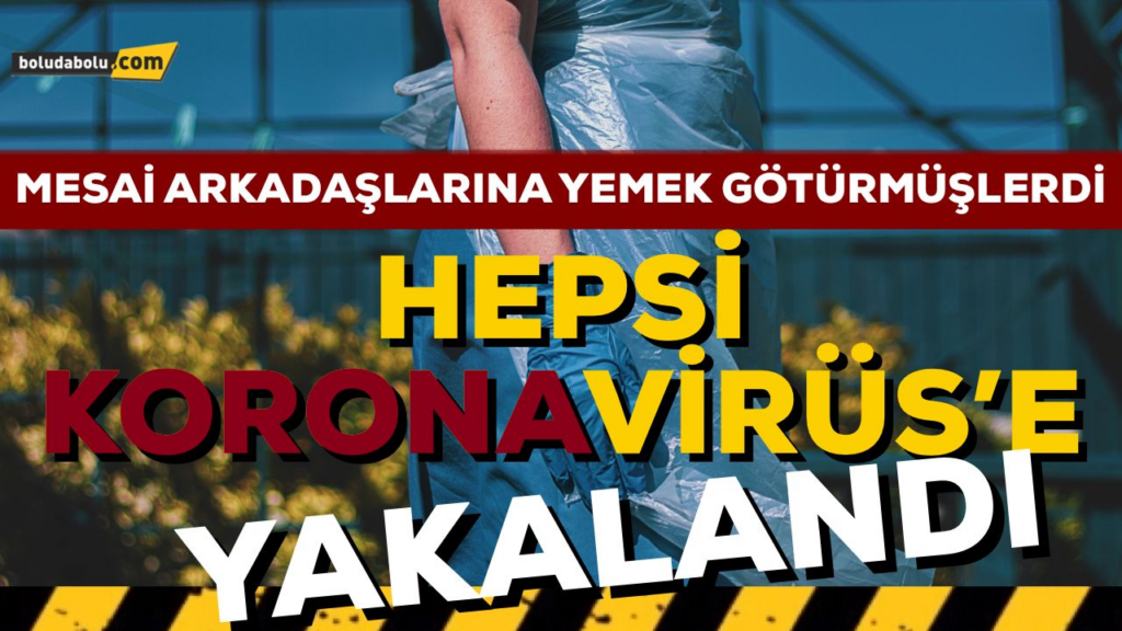 HEPSİ KORONAVİRÜSE YAKALANDI HEPSİ KORONAVİRÜSE YAKALANDI