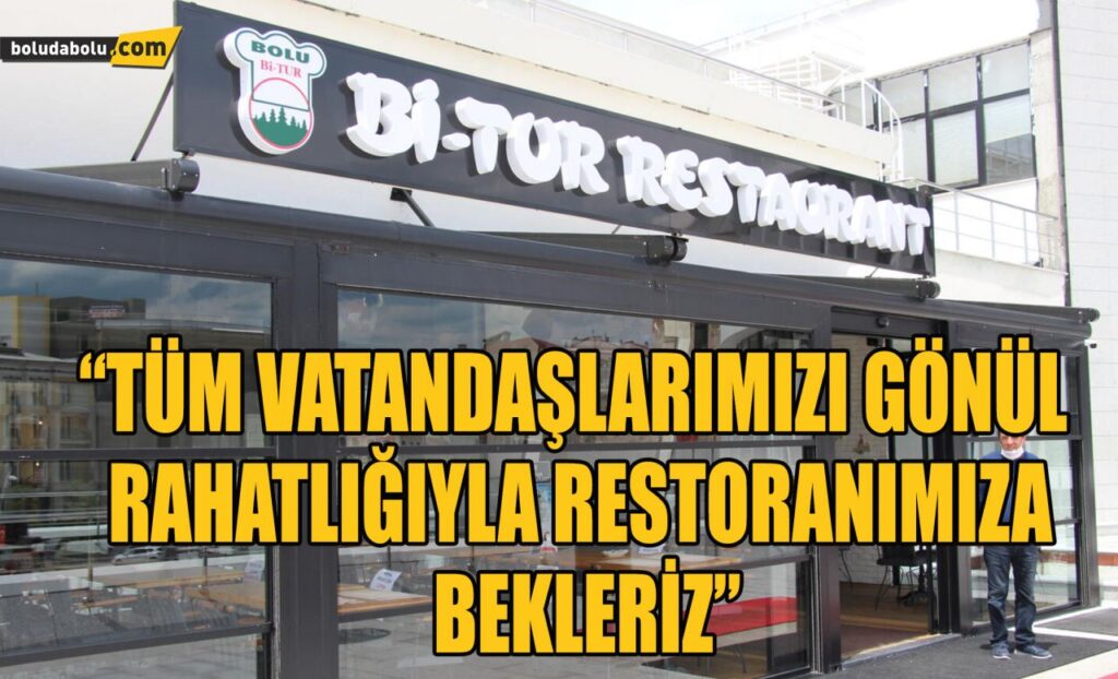 Bİ-TUR AÇILMAYA HAZIR Bİ-TUR AÇILMAYA HAZIR