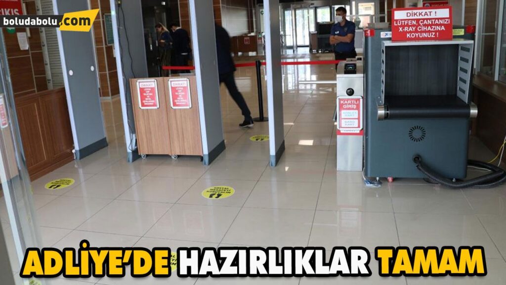 BOLU ADLİYESİ YENİ NORMALE HAZIR