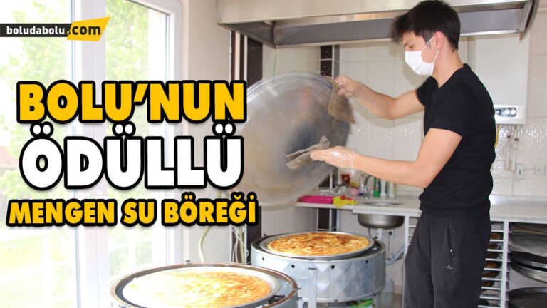 BOLULARIN VAZGEÇİLMEZİ MENGEN SU BÖREĞİ