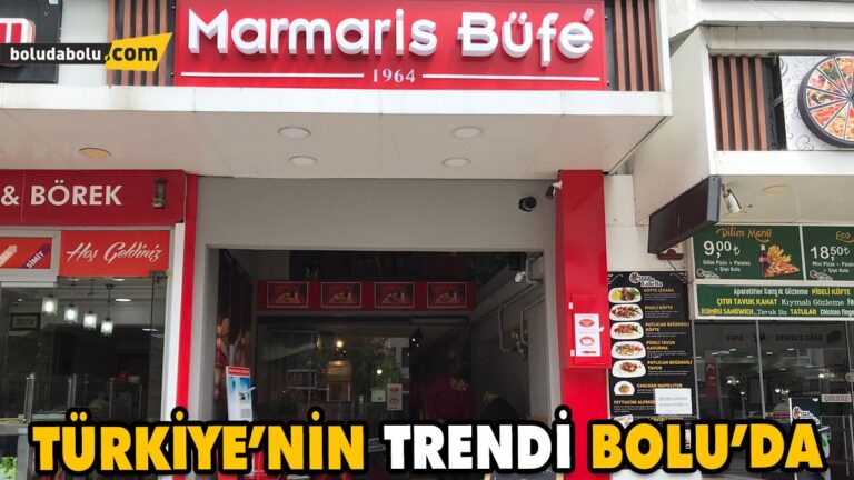 TÜRKİYE’NİN TRENDİ BOLU’DA