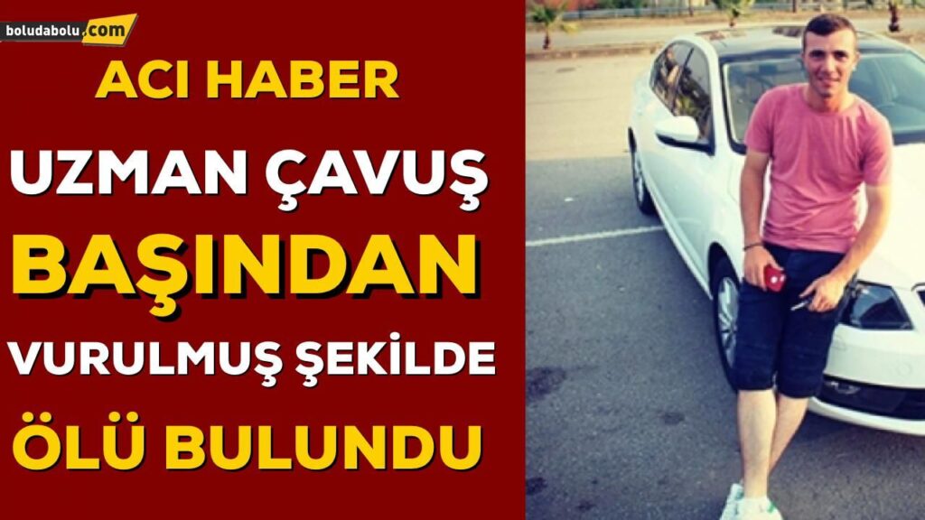 Bolu’da uzman çavuş otomobilinde ölü bulundu Bolu’da uzman çavuş otomobilinde ölü bulundu