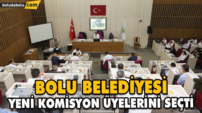 Bolu Belediyesi yeni komisyon üyelerini seçti
