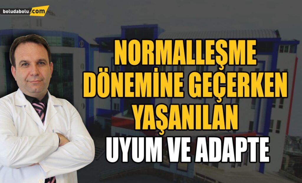 NORMALLEŞMEYE GEÇERKEN RUHSAL PENCEREMİZ NORMALLEŞMEYE GEÇERKEN RUHSAL PENCEREMİZ