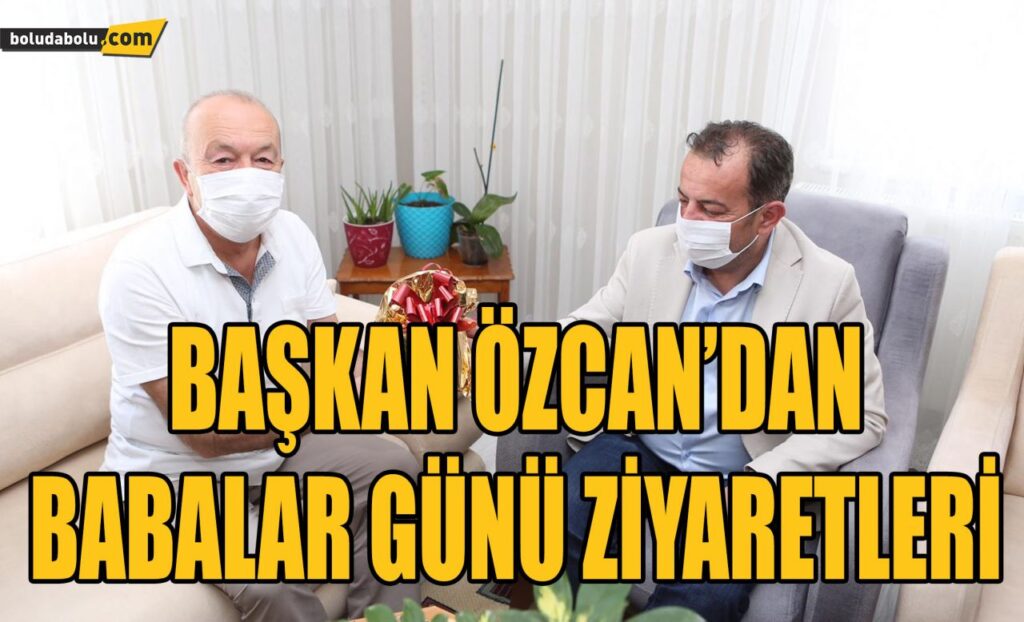 Başkan Özcan’dan Babalar Günü ziyaretleri: İlk o babalara koştu… Başkan Özcan’dan Babalar Günü ziyaretleri: İlk o babalara koştu…