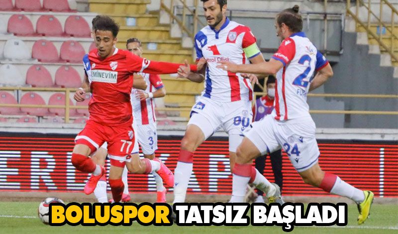 Boluspor tatsız başladı Boluspor tatsız başladı