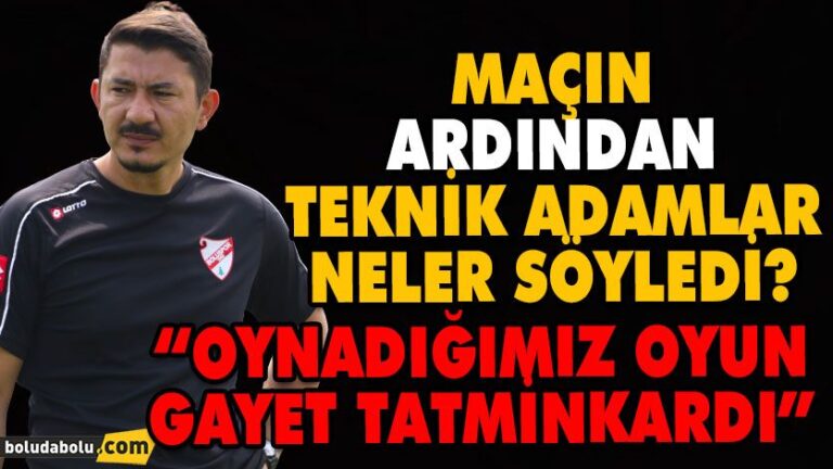 “OYNADIĞIMIZ OYUN GAYET TATMİNKARDI”