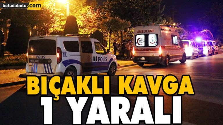 BIÇAKLI KAVGA: 1 YARALI