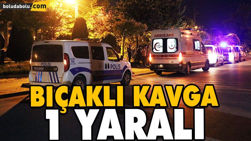 BIÇAKLI KAVGA: 1 YARALI BIÇAKLI KAVGA: 1 YARALI