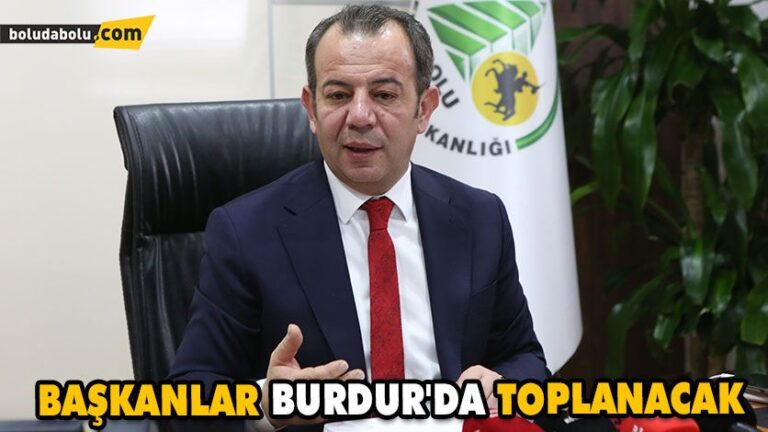 Başkanlar Burdur’da Toplanacak